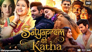 Satyaprem Ki Katha Full Movie   Kartik Aaryan Kiara Advani Gajraj Rao  Review  Facts HD