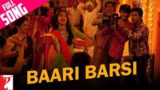 Baari Barsi  Full Song  Band Baaja Baaraat  Ranveer Singh Anushka Sharma  Harshdeep Kaur Salim