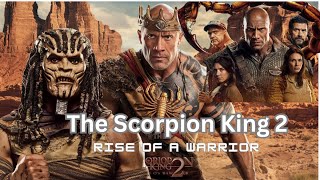 The Scorpion King 2 Rise of a Warrior  Official Trailer  Epic Action Adventure