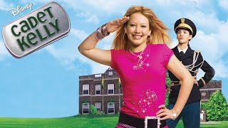 Cadet Kelly 2002 Disney Film  Hilary Duff  Review