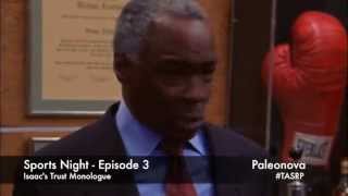 Sports Night  Episode 3  Isaacs Trust Monologue