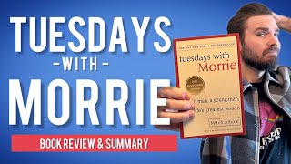 Book Summary  Review  Tuesdays with Morrie by Mitch Albom