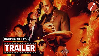 Bangkok Dog 2024  Movie Trailer  Far East Films