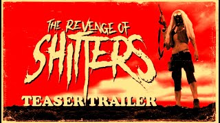 The Revenge of Shitters TEASER TRAILER 2024