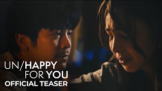 UnHappy For You  Teaser Trailer  Joshua Garcia Julia Barretto Petersen Vargas