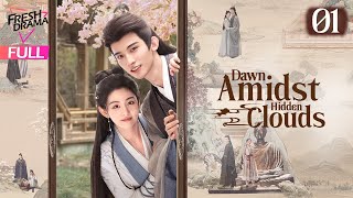 MultisubDawn Amidst Hidden Clouds EP01  Chang Hua Sen Zhao Qing    Fresh Drama