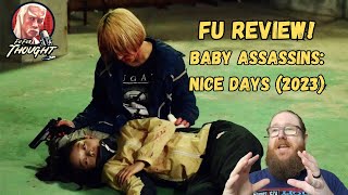 Fu Review BABY ASSASSINS NICE DAYS 2024