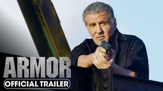 Armor 2024 Official Trailer  Jason Patric Sylvester Stallone Dash Mihok