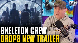 Star Wars Skeleton Crew Drops New Amazing Trailer