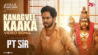 Kanagavel Kaaka  Video Song  PT Sir  Hiphop Tamizha  Kashmira  Karthik Venugopalan  Vels