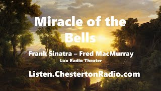 Miracle of the Bells  Frank Sinatra  Fred MacMurray  Lux Radio Theater