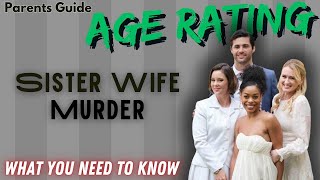 Sister Wife Murder Movie Age Rating Parents Guide  Is It Safe for Kids