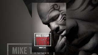 Mike Tyson Undisputed Truth