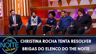 Christina Rocha tenta resolver brigas do elenco do The Noite   The Noite 200519