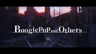 Boogiepop and Others Promotional Trailer