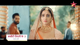        Kasautii Zindagii Kay 3 New Promo  Ayesha Singh  Neil Bhatt  