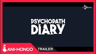 PSYCHOPATH DIARY 2019  TRAILER