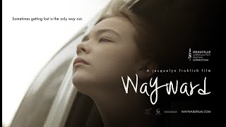 OFFICIAL TRAILER  WAYWARD