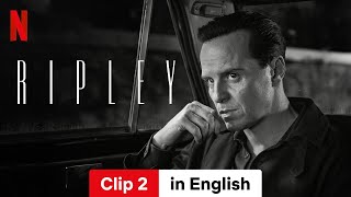 RIPLEY Clip 2  Trailer in English  Netflix