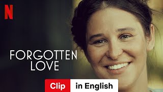 Forgotten Love Clip  Trailer in English  Netflix