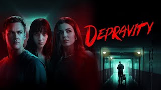 Depravity 2024 Official Trailer HD