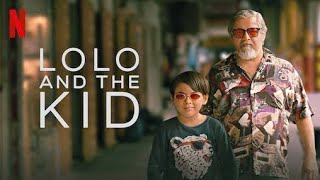 Lolo and the Kid 2024 Movie  Euwenn Mikaell Joel Torre  Review And Facts