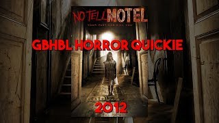 GBHBL Horror Review No Tell Motel 2012