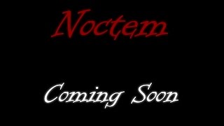 Noctem  Trailer