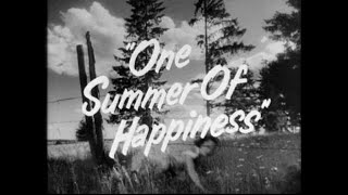 One Summer of Happiness 1951 Trailer