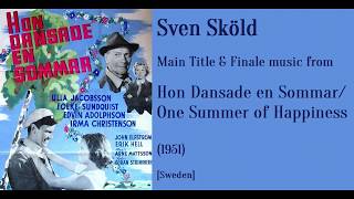 Sven Skld Hon Dansade en Sommar  One Summer of Happiness 1951