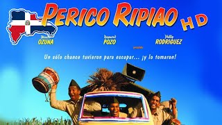 Perico Ripiao Pelicula Dominicana 2003  Mejor Calidad