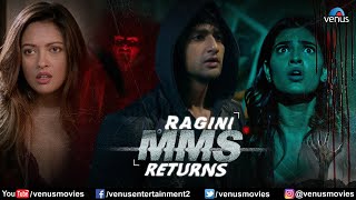 Ragini MMS Returns  Karishma Sharma Riya Sen Siddharth Gupta Dilnaz Irani  Hindi Movie 2024