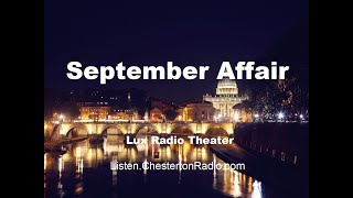 September Affair  Lux Radio Theater