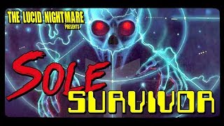 The Lucid Nightmare  Sole Survivor Review