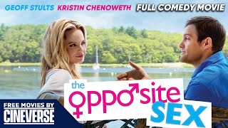 The Opposite Sex  Full Romantic Comedy Movie  Geoff Stults Kristin Chenoweth  Cineverse