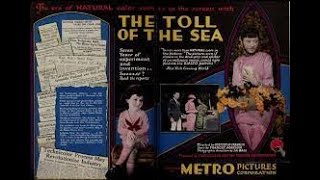 The Toll of the Sea 1922 Metro Pict Corp American Silent Film Drama First Color Film Made In USA