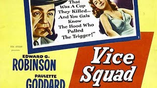 Vice Squad I American Noir Crime Film 1953 I Edward G RobinsonPaulette Goddard KT Stevens