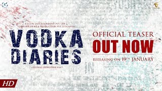 Vodka Diaries  Official Teaser  Kay Kay Menon  Raima Sen  Mandira Bedi  19th January 2018