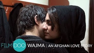 WAJMA AN AFGHAN LOVE STORY 2013 Barmak Akram