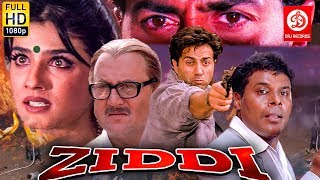 Ziddi    Sunny Deol Raveena Tandon Anupam Kher  Bollywood Romantic Action Drama Movie