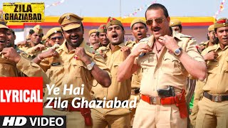 Ye Hai Zila Ghaziabad  Lyrical  Zila Ghaziabad  Sanjay Dutt Vivek Oberoi Arshad Warsi