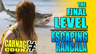 The Final Level Escaping Rancala 2019 Carnage Count