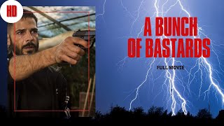 A Bunch of Bastards  Action  HD  Full Movie