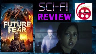 Future Fear 2021 SciFi Anthology Film Review