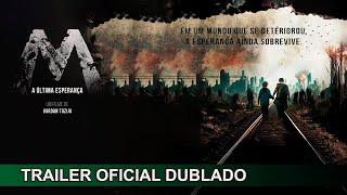 M  A ltima Esperana 2023 Trailer Oficial Dublado