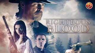 RIGHTEOUS BLOOD  Exclusive Full Western Action Movie Premiere  English HD 2024