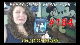 Every Disney Movie Ever Child of Glass