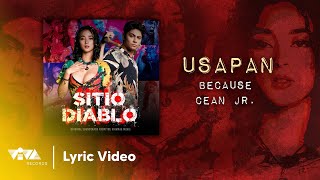 Usapan  Because and Cean Jr  OST of VIVAMAX Movie SITIO DIABLO Official Lyric Video