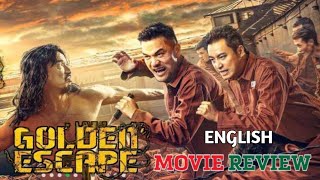  Golden Escape 2022  Full Movie Review  In english