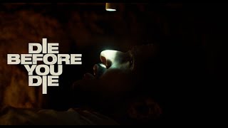 DIE BEFORE YOU DIE Official Trailer 2024 UK Thriller